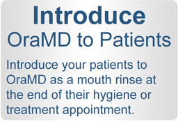 Introduce OraMD to Patients
